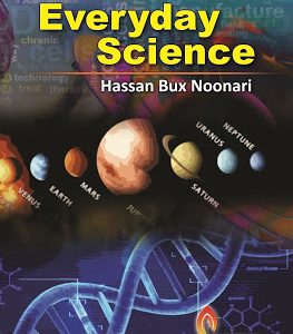 Everyday Science by Hassan Bux Noonari