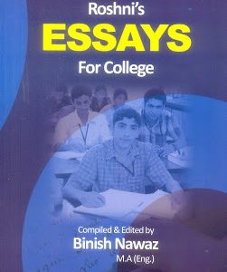 Essay for College-Compiles Edited By Binish Nawaz