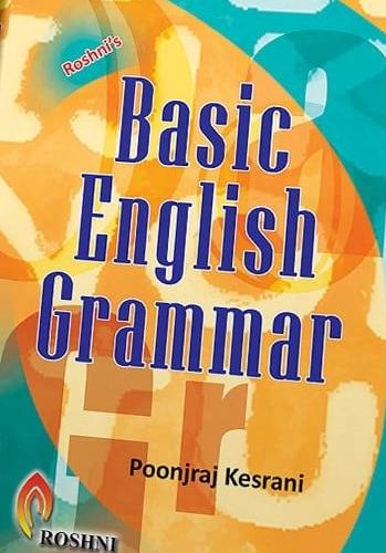 Basic English grammar by  Poonraj kesrani