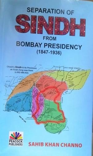 Separation of Sindh from Bombay Residency 1847 – 1936