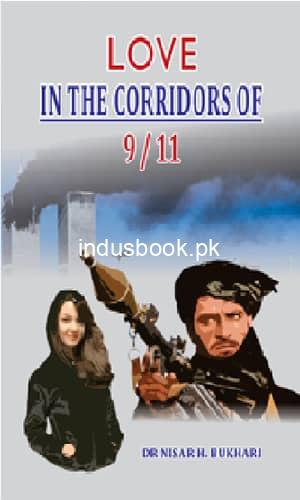 Love in Corridors of 9/11 by Dr.Nisar H.Bukhari
